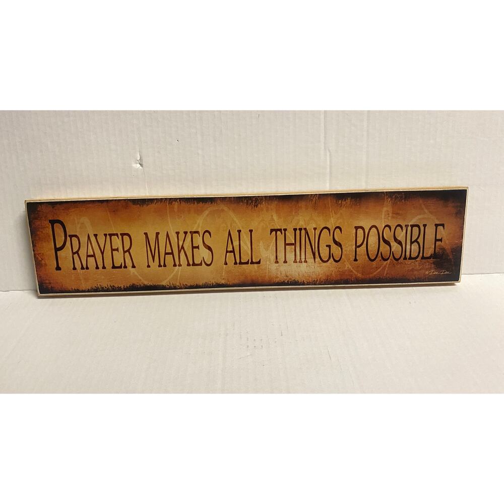 Dee Dee Prayer Makes All Things Possible Wall Art Christmas Religious Sign